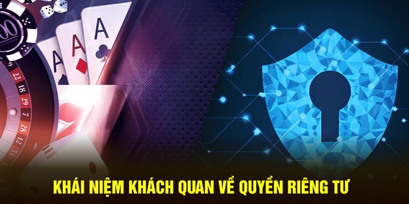 Khái niệm khách quan về quyền riêng tư